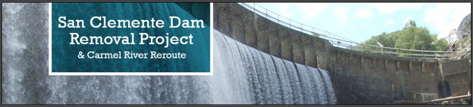 San Clemente Dam Removal Project